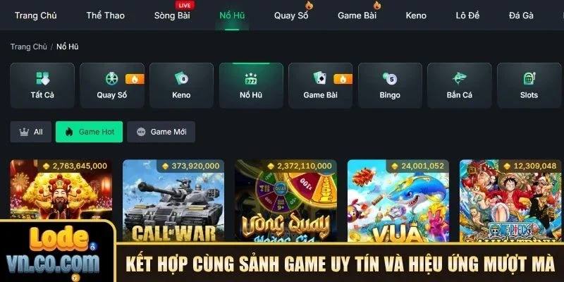Kết hợp cùng sảnh game uy tín và hiệu ứng mượt mà